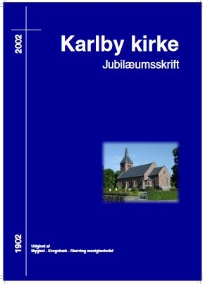Karlby Kirke - Jubilæumsskrift